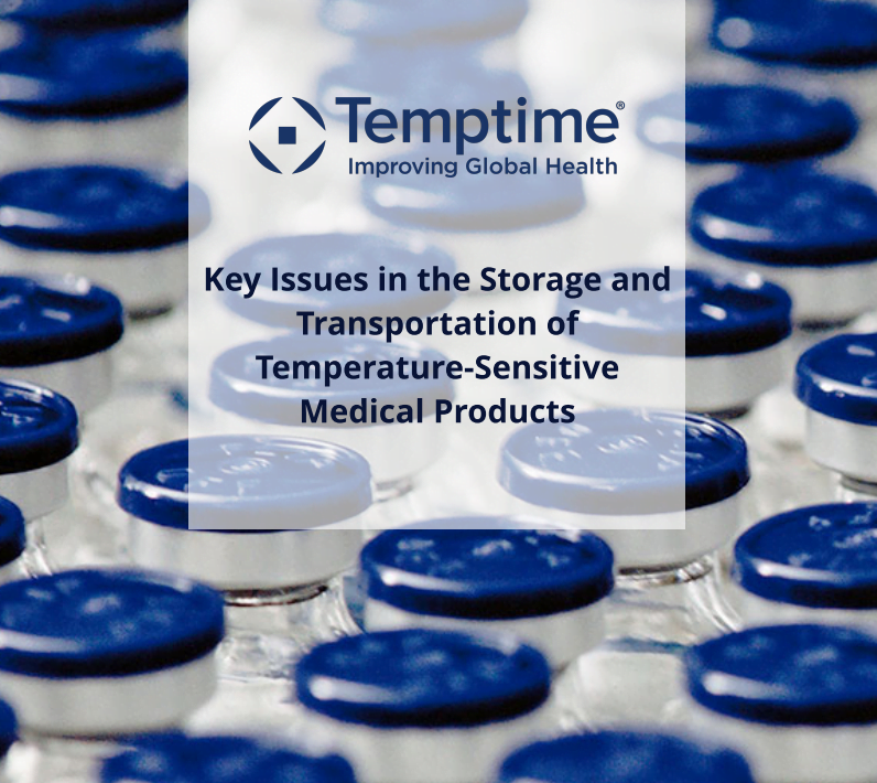Temptime Ebook Key Issues in t he Storage & Transportation of TemperatureSensitive Medical